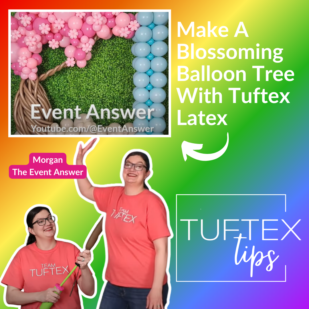 Tuftex Tips: Blossoming Balloon Tree