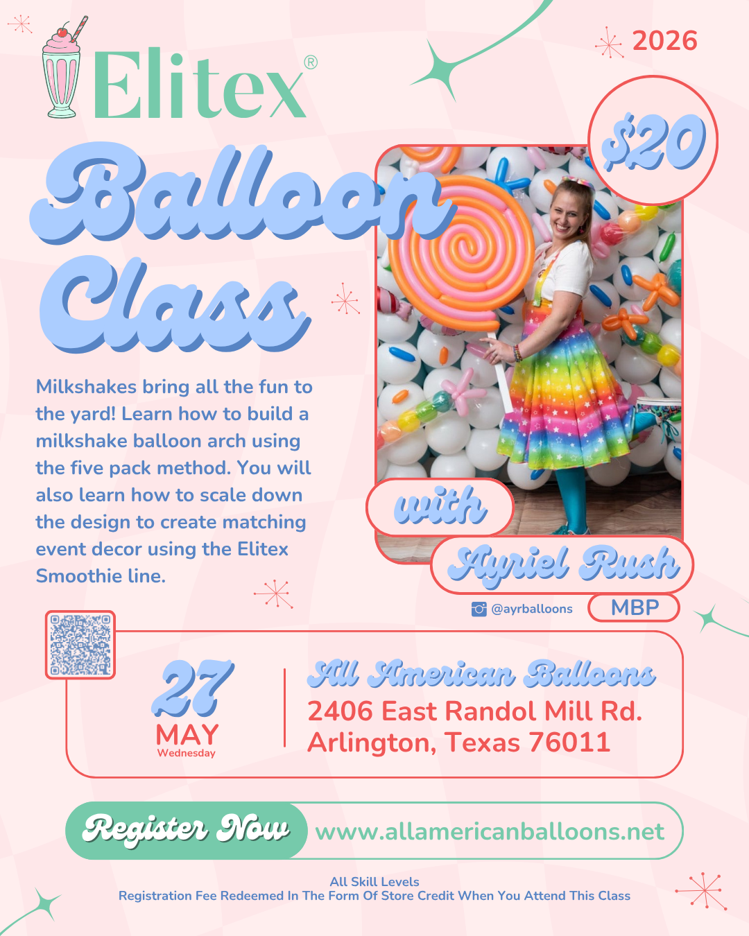 Elitex Education - Milkshake Arch Balloon Class With Ayriel Rush | 5/27/26 - 10am-12pm