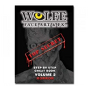 Wolfe Brothers Volume 2 FX Makeup Tutorial Book