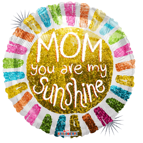 18" Conver Mom You're My Sunshine Holographic Foil Balloon (S2R2) | Buy 5 Or More Save 20%