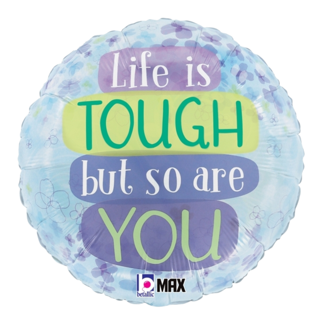 18" Betallic Life Is Tough Watercolor Foil Balloons | Buy 5 Or More Save 20%