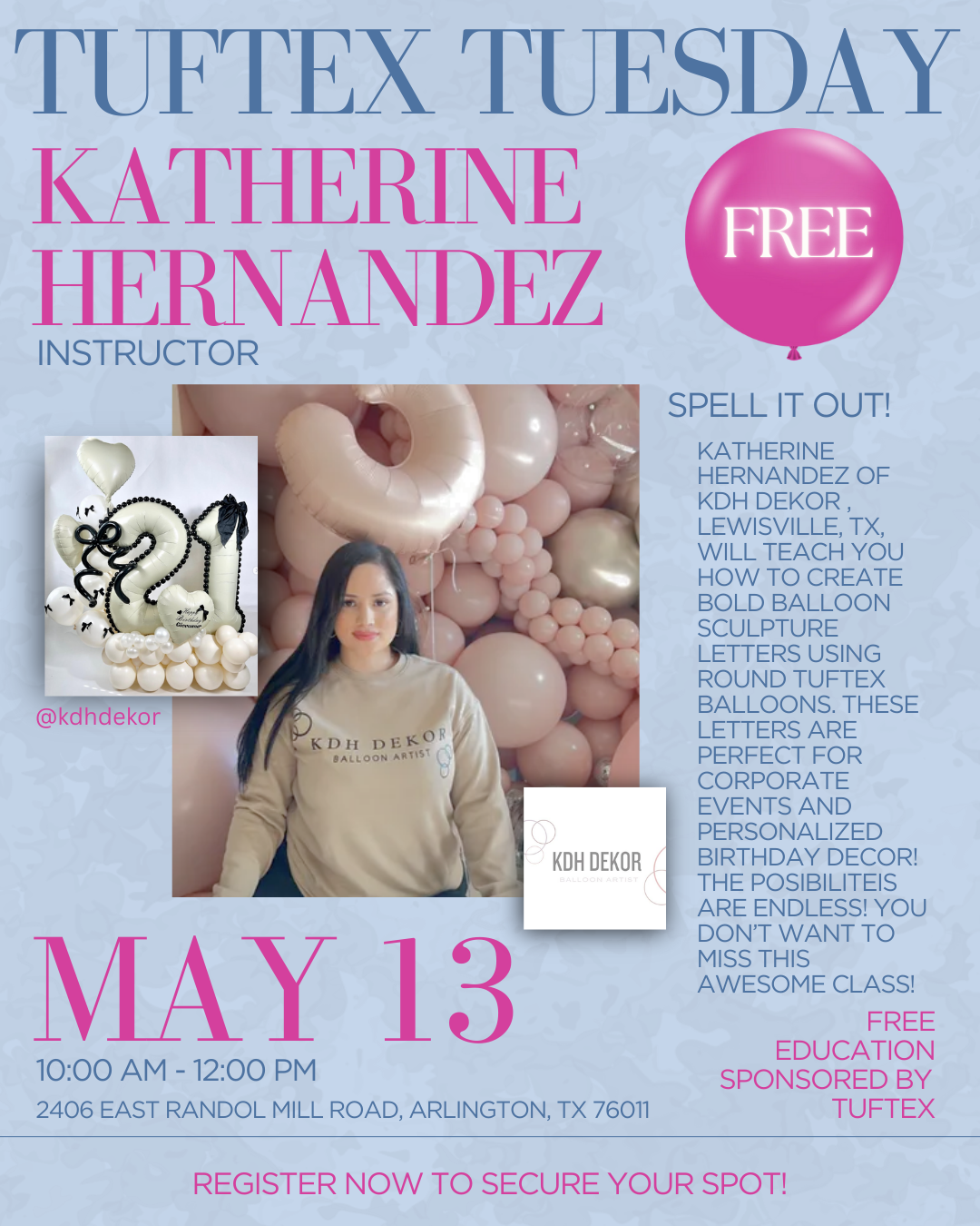 TUFTEX TUESDAY Balloon Class - Featuring KDH Dekor | 5/13/25 10am-12pm - FREE Demo!