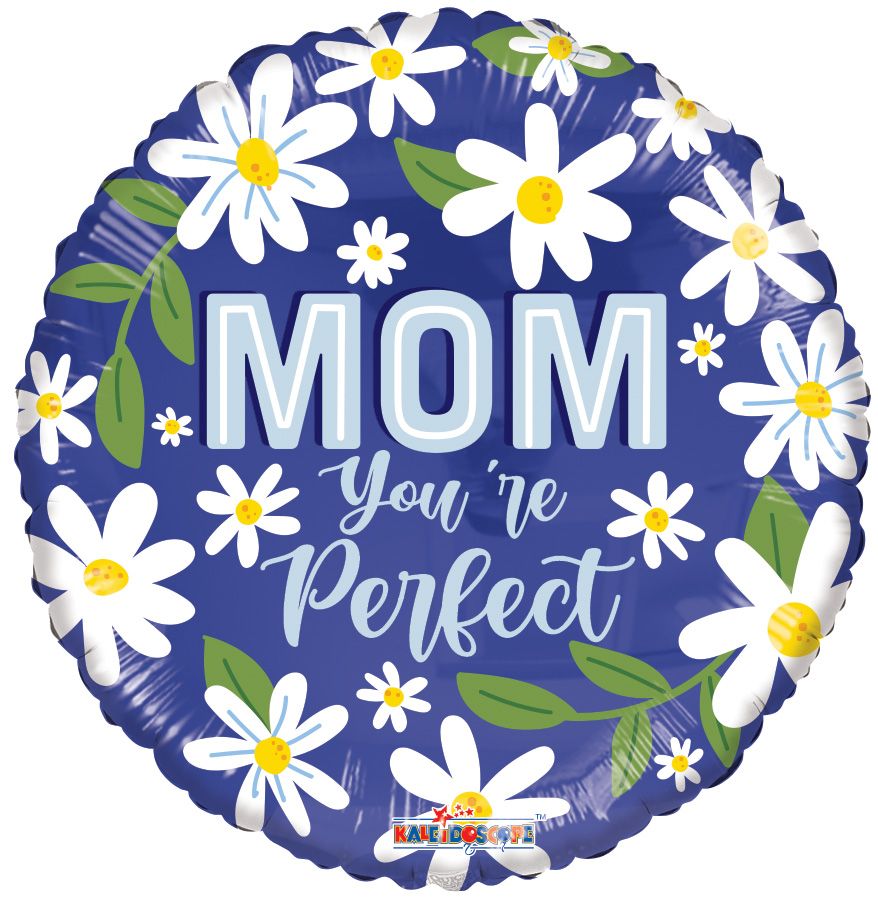 Globo de aluminio Mom You're Perfect Daisies de 18" (P7) | Compra 5 o más y ahorra un 20 %