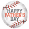 18" Father's Day Baseball Foil Balloon (P19) | Buy 5 Or More Save 20%