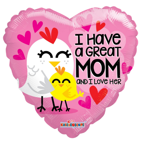 18" I Have A Great Mom Non Foil Heart Balloon (WSL) | Clearance - While Supplies Last