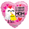 Globo de corazón sin papel de aluminio I Have A Great Mom (WSL) de 18" | Liquidación - Hasta agotar existencias