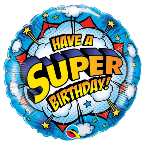 18" Have A Super Birthday Foil Balloon | Buy 5 Or More Save 20%
